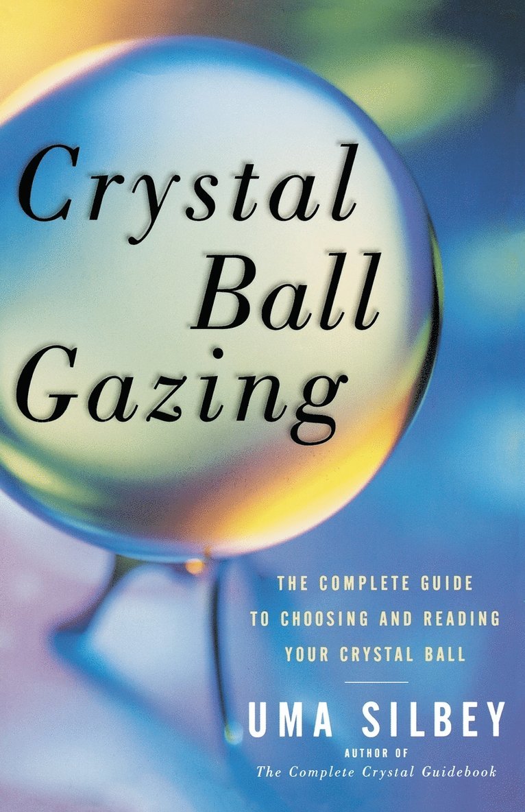 Crystal Ball Gazing 1