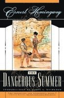 Ernest Hemingway - Dangerous Summer, Häftad