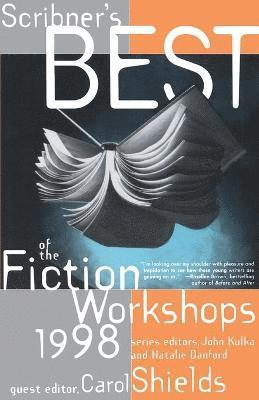 Scribners Best of the Fiction Workshops 1998 1