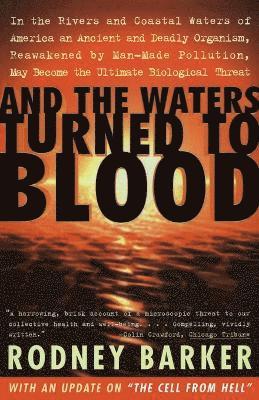 And the Waters Turned to Blood 1