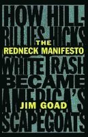bokomslag The Redneck Manifesto