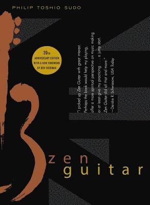 Philip Toshio Sudo - Zen Guitar, Häftad