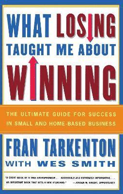 Fran Tarkenton - What Losing Taught Me About Winning, Häftad