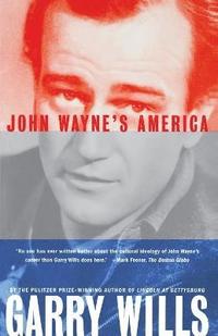 bokomslag John Wayne's America