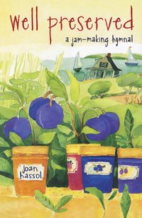 bokomslag Well Preserved: A Jam Making Hymnal