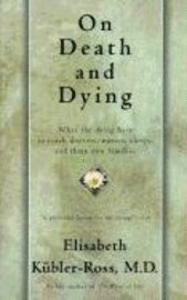 Elizabeth Kubler Ross - On Death and Dying, Häftad