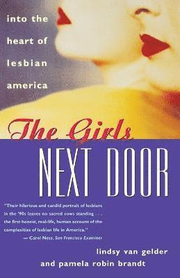 bokomslag Girls Next Door: into the Heart of Lesbian America