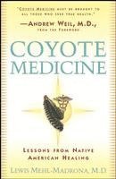 bokomslag Coyote Medicine: Coyote Medicine