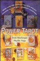 Phyllis Vega, Trish MacGregor - Power Tarot: More Than 100 Spreads That Give Specific Answers to Your Most Important Question, Häftad