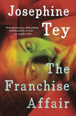 Josephine Tey - Franchise Affair, Häftad