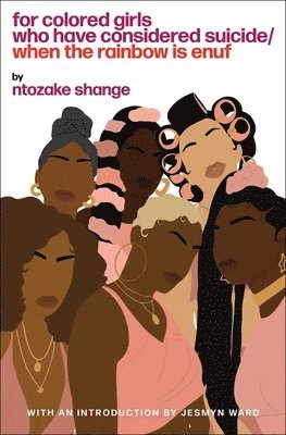 Ntozake Shange - For Colored Girls Who Have Considered Suicide When the Rainbow Is Enuf, Häftad