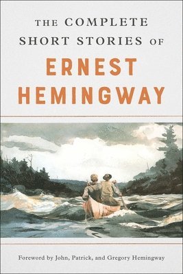 bokomslag The Complete Short Stories of Ernest Hemingway