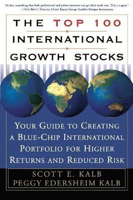 Peggy Edersheim Kalb, Scott E Kalb - Top 100 International Growth Stocks, Häftad