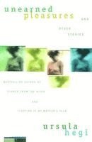bokomslag Unearned Pleasures and Other Stories