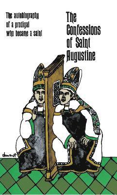 Saint Augustine - Confessions of Saint Augustine, Häftad