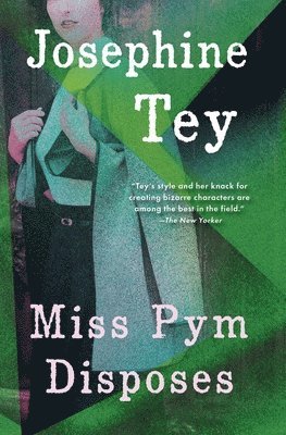 Josephine Tey - Miss Pym Disposes, Häftad