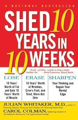 Shed Ten Years in Ten Weeks 1