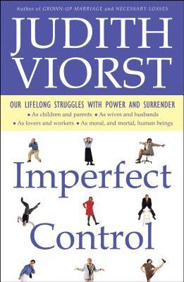 Judith Viorst - Imperfect Control, Häftad