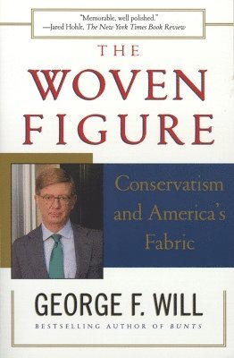 George F. Will - Woven Figure, Häftad