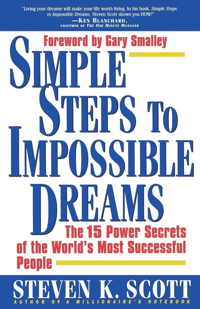 Simple Steps to Impossible Dreams 1