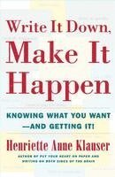 bokomslag Write It Down Make It Happen: Knowing What You Want and Getting It