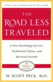 bokomslag The Road Less Traveled: New Phychology of Love, Traditional Values and Spiritual Growth