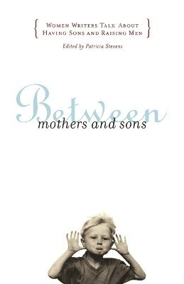 Between Mothers and Sons 1