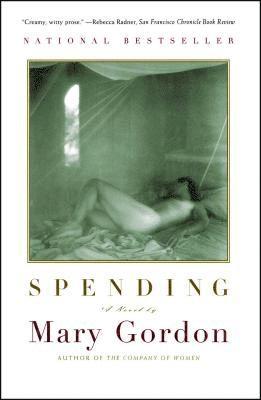 Mary Gordon - Spending, Häftad