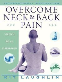 bokomslag Overcome Neck and Back Pain