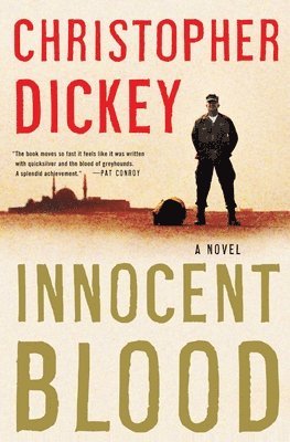 Chris Dickey, Christopher Dickey - Innocent Blood, Häftad