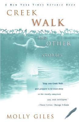 Molly Giles - Creek Walk and Other Stories, Häftad