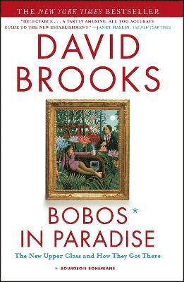 David Brooks - Bobos in Paradise, Häftad