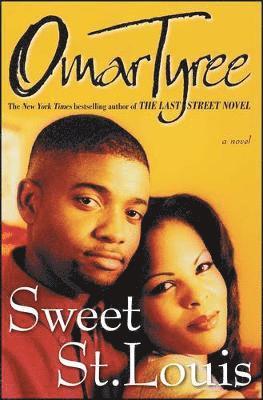 Omar Tyree - Sweet St. Louis, Häftad