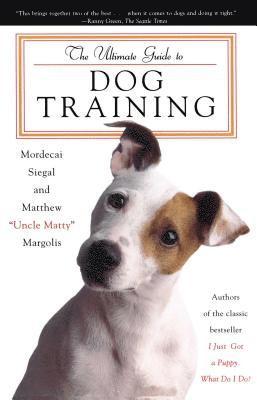 The Ultimate Guide to Dog Training 1