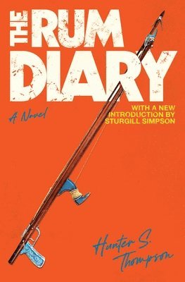 Hunter S. Thompson, Sturgill Simpson, Hunter S Thompson - The Rum Diary, Häftad
