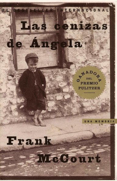 Frank McCourt - Las Cenizas De Angela : Una Memoria / Angela's Ashes, Häftad
