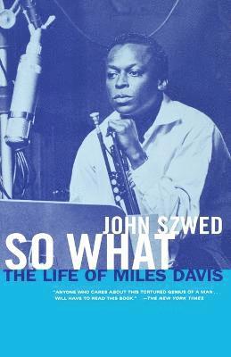 John Szwed - So What, Häftad