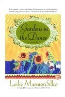 Leslie Marmon Silko - Gardens in the Dunes, Häftad