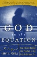 Corey Powell - God in the Equation: How Einstein Transformed Religion, Häftad