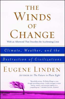 The Winds of Change: Climate, Weather, and the Destruction of Civilizations 1