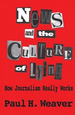 News and Culture of Lying 1