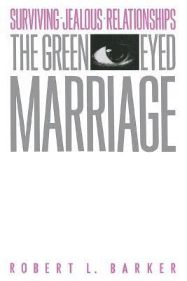 The Green-Eyed Marriage 1