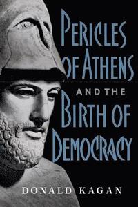 bokomslag Pericles Of Athens And The Birth Of Democracy
