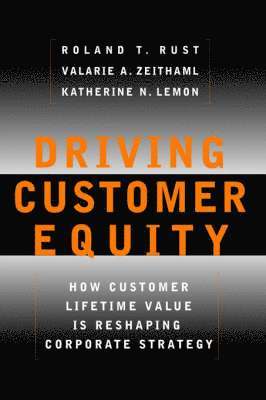Driving Customer Equity 1
