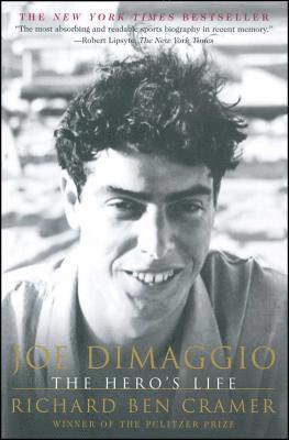 Richard Ben Cramer - Joe Dimaggio: The Hero's Life, Häftad