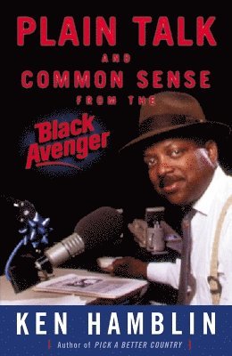 bokomslag Plain Talk and Common Sense From the Black Avenger
