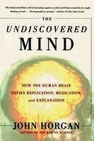 John Horgan - The Undiscovered Mind, Häftad