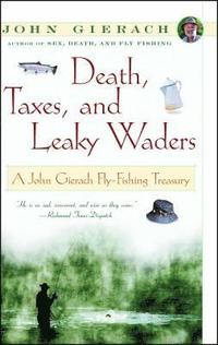 bokomslag Death, Taxes, And Leaky Waders