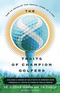 bokomslag The 8 Traits Of Champion Golfers