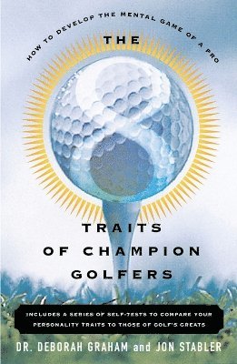 bokomslag The 8 Traits Of Champion Golfers